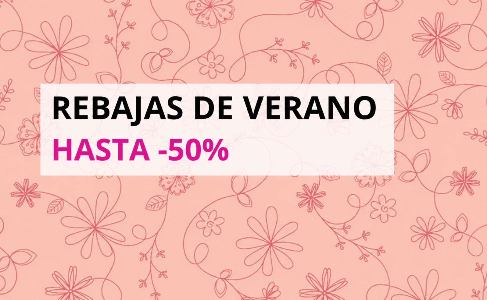 REBAJAS DE INVIERNO HASTA -50%